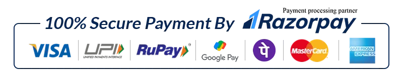 100% secure payment by Razorpay - Visa, UPI, RuPay, Google Pay, PhonePe, MasterCard, American Express accepted